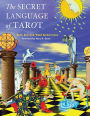 The Secret Language of Tarot