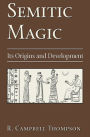 Semitic Magic: Its Origins and Development