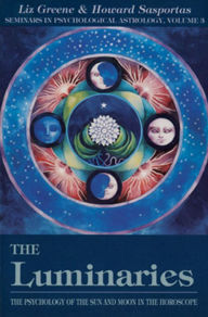 Title: The Luminaries: The Psychology of the Sun and Moon in the Horoscope (Seminars in Psychological Astrology, Vol 3), Author: Liz Greene