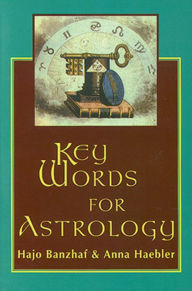 Title: Key Words for Astrology, Author: Hajo Banzhaf