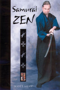 Title: Samurai Zen, Author: Scott Shaw