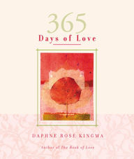 Title: 365 Days of Love, Author: Daphne Rose Kingma