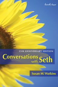 Title: Conversations With Seth: Book Two: 25th Anniversary Edition, Author: Susan M. Watkins