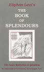 The Book of Splendours: The Inner Mysteries of Qabalism