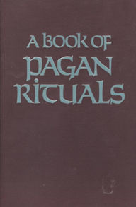 Title: A Book of Pagan Rituals, Author: Herman Slater