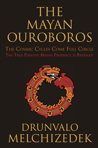 The Mayan Ouroboros: The Cosmic Cycles Come Full Circle