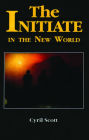 Alternative view 2 of The Initiate in the New World