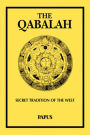 The Qabalah: Secret Tradition of the West