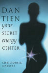 Alternative view 1 of Dan-Tien: Your Secret Energy Center