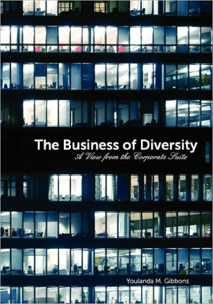 The Business of Diversity: A View from the Corporate Suite