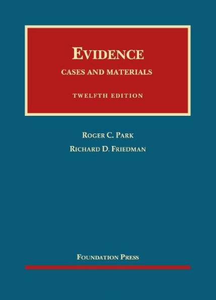 Evidence, Cases and Materials, 12th / Edition 12