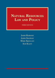 Title: Natural Resources Law and Policy / Edition 3, Author: James Rasband