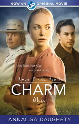 Love Finds You In Charm Ohio By Annalisa Daughety Nook