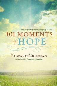 Title: 101 Moments of Hope: Pocket Inspirations (Large Print -- QA test), Author: Edward Grinnan