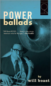 Title: Power Ballads, Author: Will Boast