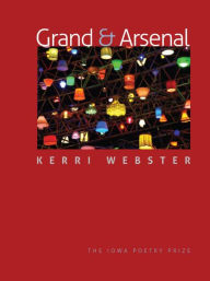 Title: Grand and Arsenal, Author: Kerri Webster