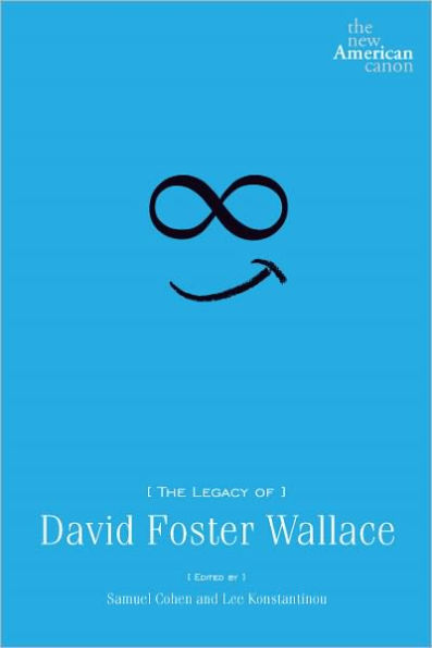 The Legacy of David Foster Wallace