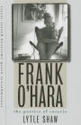 Frank O'Hara: The Poetics of Coterie