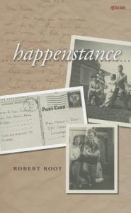 Title: Happenstance, Author: Robert Root