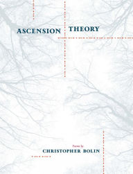 Title: Ascension Theory, Author: Christopher Bolin