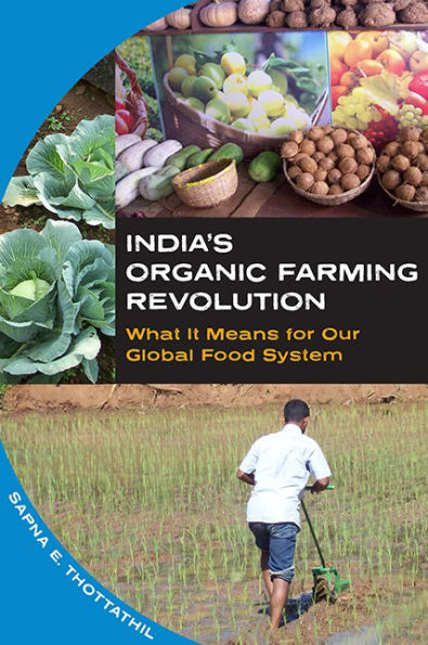 India's Organic Farming Revolution: What It Means for Our Global Food System