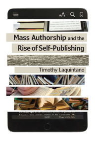 Title: Mass Authorship and the Rise of Self-Publishing, Author: Danilo Castellano