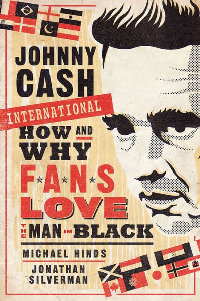 Johnny Cash International: How and Why Fans Love the Man in Black