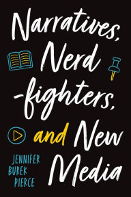 Narratives, Nerdfighters, and New Media