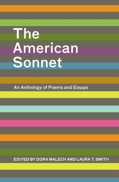 The American Sonnet: An Anthology of Poems and Essays