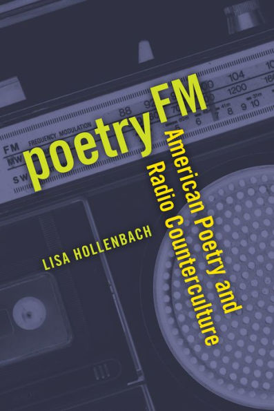 Poetry FM: American and Radio Counterculture