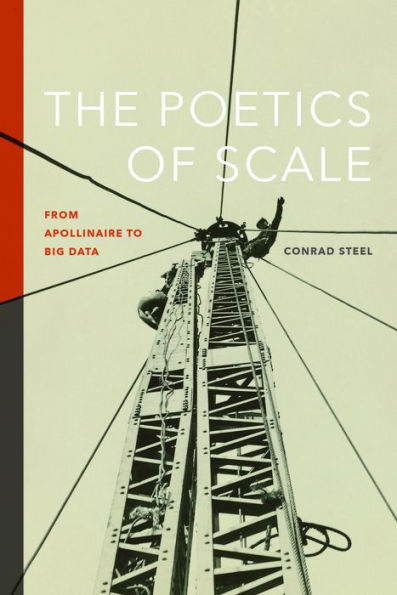 The Poetics of Scale: From Apollinaire to Big Data