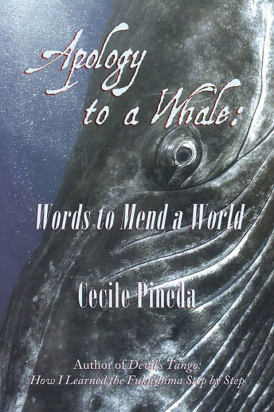 Apology to a Whale: Words to Mend a World