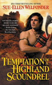 Title: Temptation of a Highland Scoundrel, Author: Sue-Ellen Welfonder