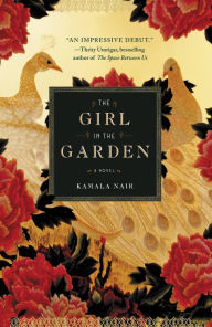 Title: The Girl in the Garden, Author: Kamala Nair