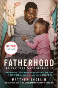 Title: Fatherhood media tie-in (previously published as Two Kisses for Maddy): A Memoir of Loss & Love, Author: Matt Logelin