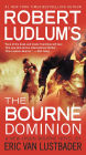 Robert Ludlum's The Bourne Dominion (Bourne Series #9)