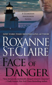 Title: Face of Danger, Author: Roxanne St. Claire