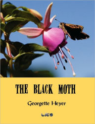 Title: The Black Moth, Author: Georgette Heyer