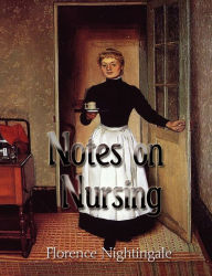 Title: Notes on Nursing, Author: Florence Nightingale