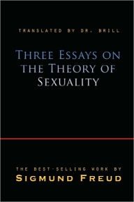 Title: Three Essays on the Theory of Sexuality, Author: Sigmund Freud