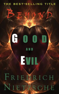 Title: Beyond Good and Evil, Author: Friedrich Nietzsche