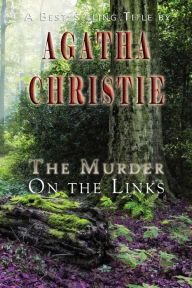 Title: The Murder on the Links, Author: Agatha Christie