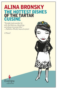 Title: The Hottest Dishes of the Tartar Cuisine, Author: Alina Bronsky