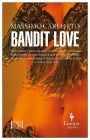 Bandit Love