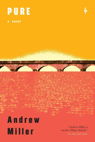 Title: Pure, Author: Andrew Miller