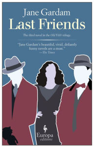 Title: Last Friends, Author: Jane Gardam