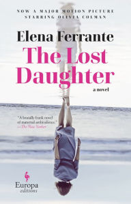 Title: The Lost Daughter, Author: Elena Ferrante