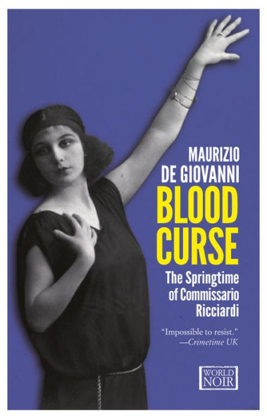 Blood Curse: The Springtime of Commissario Ricciardi (Commissario Series #2)
