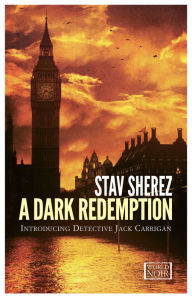 Title: A Dark Redemption, Author: Stav Sherez