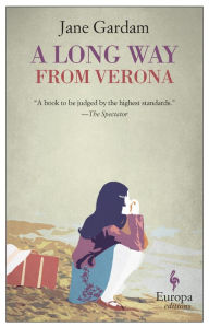 Title: A Long Way from Verona, Author: Jane Gardam